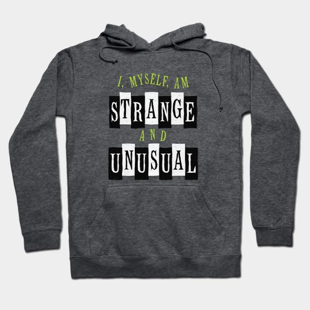 Strange and Unusual Hoodie by redesignBroadway